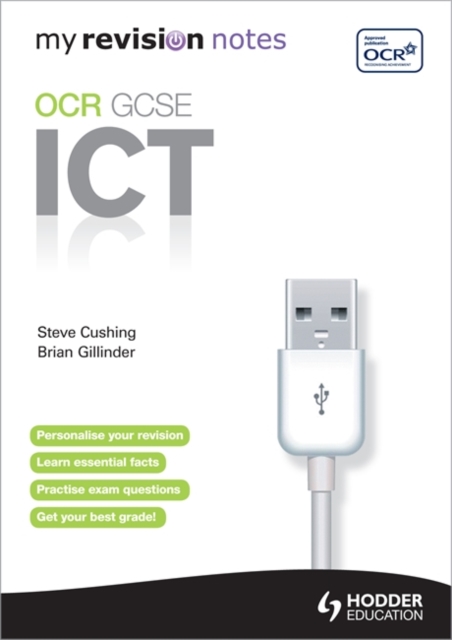 My Revision Notes: OCR Information & Communication Technology GCSE, Paperback / softback Book