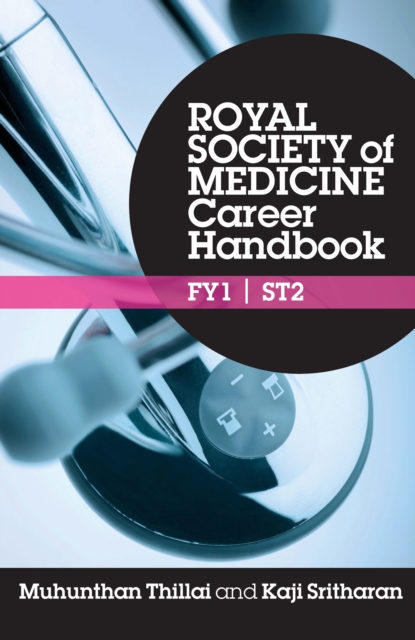 Royal Society of Medicine Career Handbook: FY1 - ST2, PDF eBook