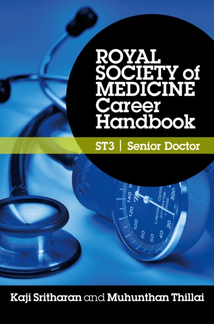 Royal Society of Medicine Career Handbook: ST3 - Senior Doctor, PDF eBook