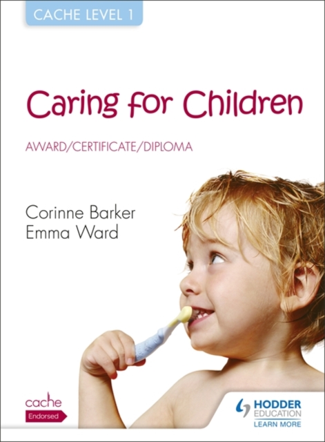 CACHE Level 1 Caring for Children                                     Award, Certificate, Diploma, Paperback / softback Book