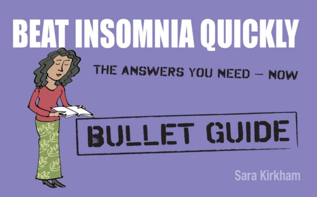 Beat Insomnia Quickly: Bullet Guides, EPUB eBook
