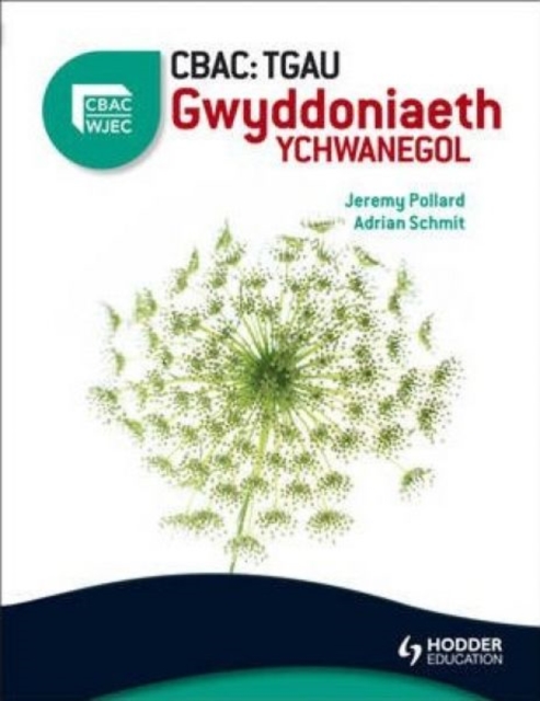 WJEC GCSE Additional Science Welsh Edition : CBAC: TGAU Gwyddoniaeth Ychwanegol, Paperback / softback Book