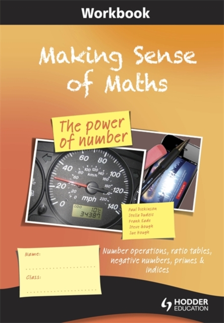 Making Sense of Maths: The Power of Number - Workbook : Number Operations, Ratio Tables, Negative Numbers, Primes & Indices, Paperback Book