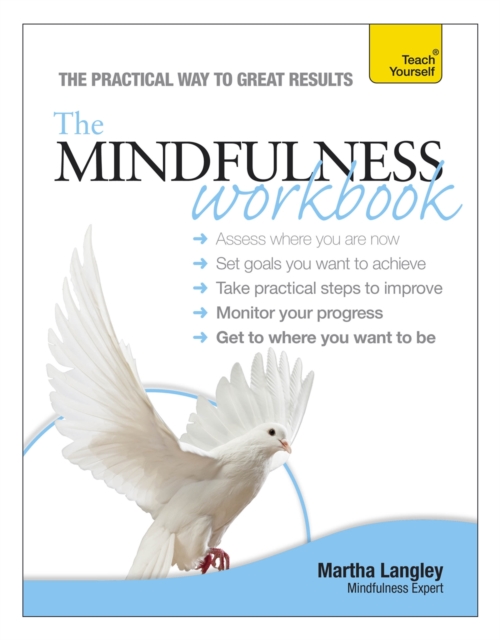 The Mindfulness Workbook: Teach Yourself, Paperback / softback Book