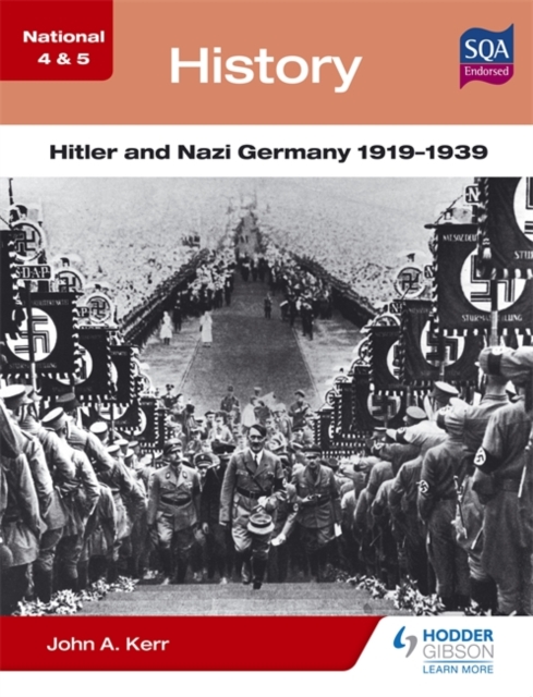 National 4 & 5 History: Hitler and Nazi Germany 1919-1939, Paperback Book