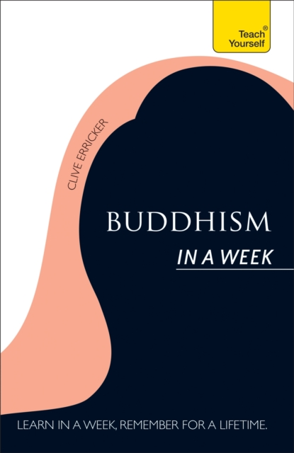 Buddhism In A Week: Teach Yourself, Paperback / softback Book