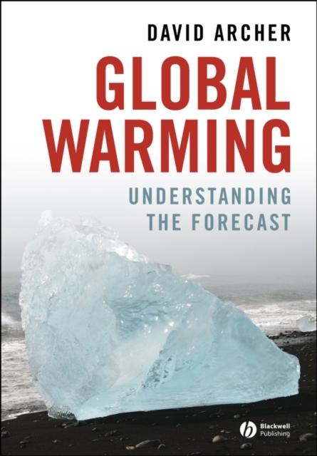 Global Warming : Understanding the Forecast, PDF eBook