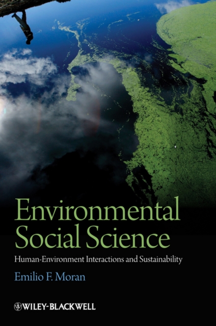 Environmental Social Science : Human - Environment interactions and Sustainability, PDF eBook