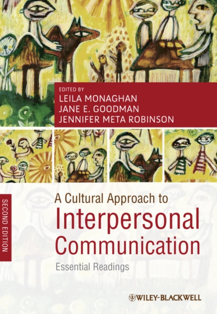 A Cultural Approach to Interpersonal Communication : Essential Readings, Paperback / softback Book