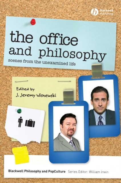 The Office and Philosophy : Scenes from the Unexamined Life, EPUB eBook
