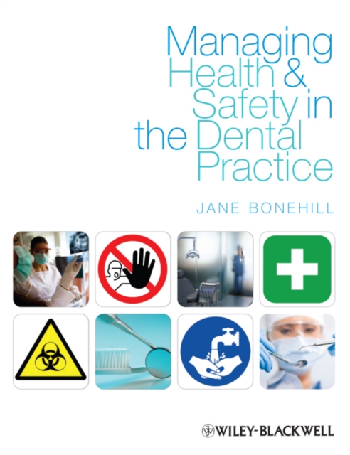 Managing Health and Safety in the Dental Practice : A Practical Guide, EPUB eBook