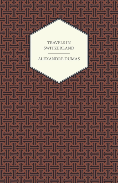 Travels in Switzerland, Paperback / softback Book