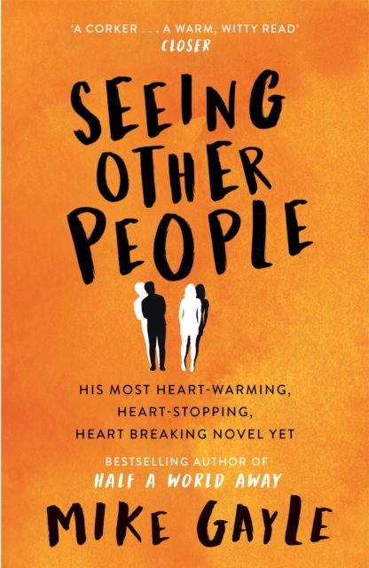 Seeing Other People : A heartwarming novel from the bestselling author of ALL THE LONELY PEOPLE, EPUB eBook
