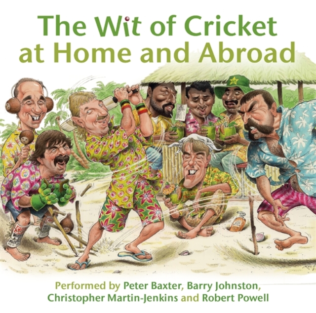 The Wit of Cricket at Home and Abroad, CD-Audio Book
