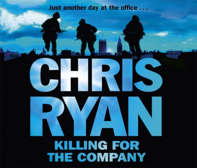 Killing for the Company : Just Another Day at the Office..., CD-Audio Book