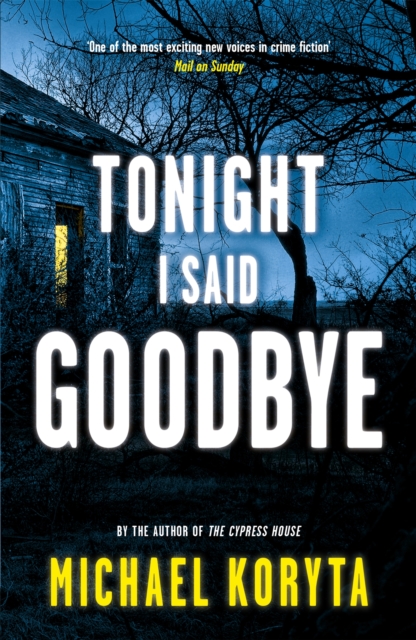 Tonight I Said Goodbye : Lincoln Perry 1, Paperback / softback Book
