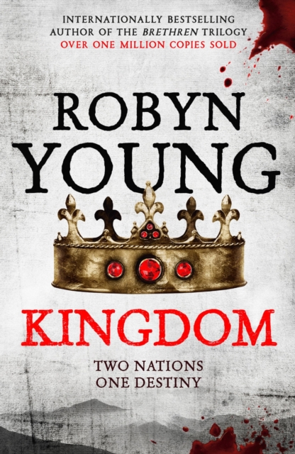 Kingdom : Robert The Bruce, Insurrection Trilogy Book 3, EPUB eBook
