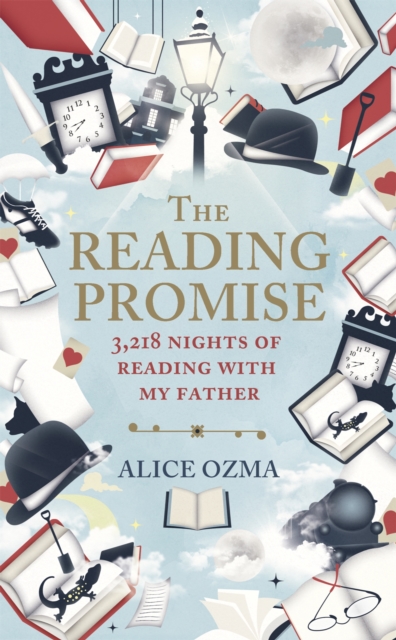 The Reading Promise : 3,218 nights of reading with my father, Hardback Book