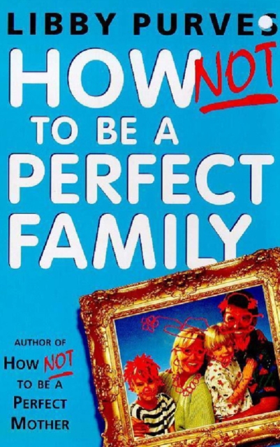 How Not to be A Perfect Family, EPUB eBook