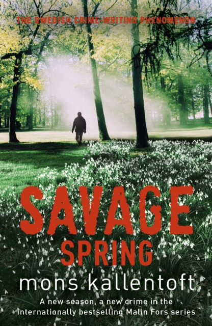 Savage Spring : Malin Fors 4, EPUB eBook