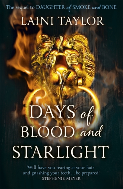 Days of Blood and Starlight : The Sunday Times Bestseller. Daughter of Smoke and Bone Trilogy Book 2, Paperback / softback Book