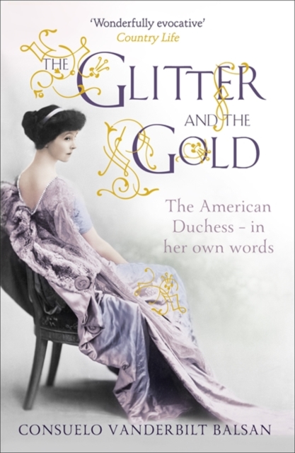 The Glitter and the Gold, Paperback / softback Book