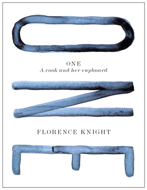 One : A Cook and Her Cupboard, Hardback Book