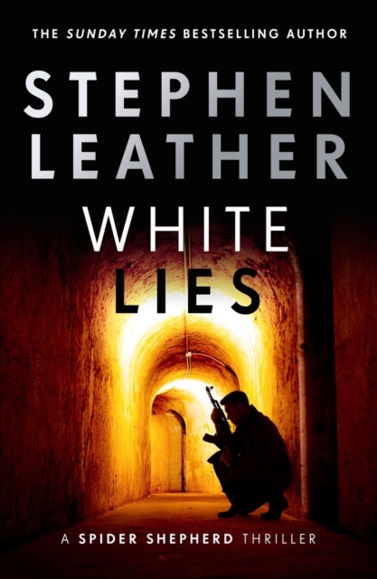 White Lies : The 11th Spider Shepherd Thriller, EPUB eBook