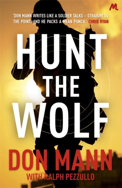 SEAL Team Six Book 1: Hunt the Wolf, Paperback / softback Book