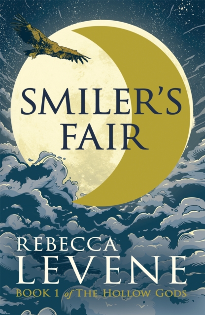 Smiler's Fair : Book 1 of The Hollow Gods, Paperback / softback Book