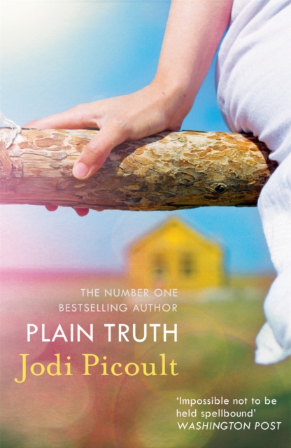 Plain Truth : a totally gripping suspense novel from bestselling author of My Sister's Keeper, Paperback / softback Book