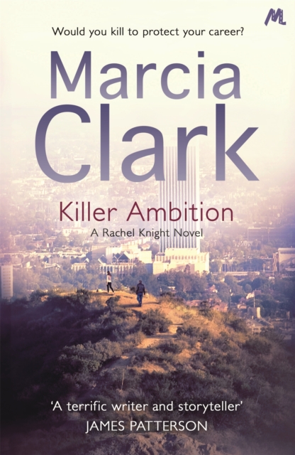 Killer Ambition : A Rachel Knight novel, Paperback / softback Book