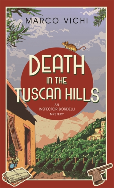Death in the Tuscan Hills : Book Five, Hardback Book