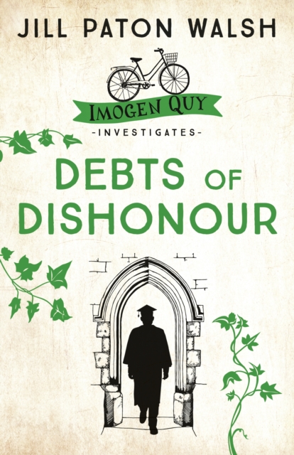 Debts of Dishonour : A Riveting Mystery set in Cambridge, EPUB eBook