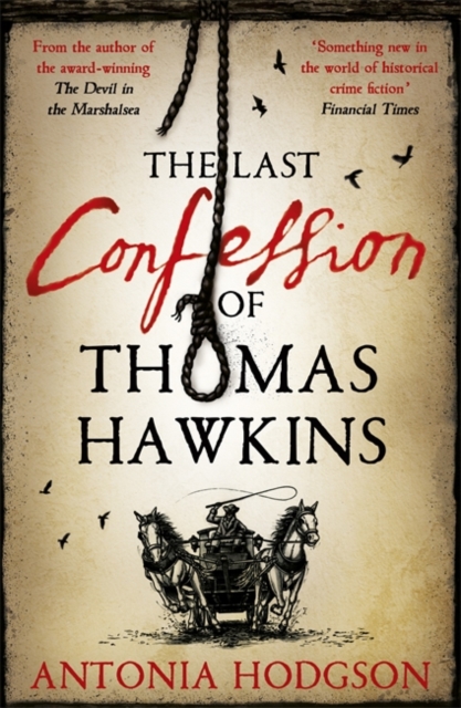 The Last Confession of Thomas Hawkins : Thomas Hawkins Book 2, Hardback Book