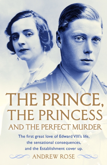 The Prince, the Princess and the Perfect Murder : An Untold History, EPUB eBook