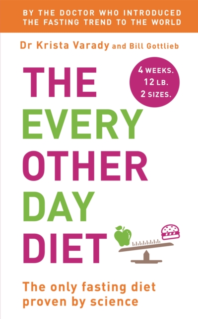 The Every Other Day Diet, Paperback / softback Book