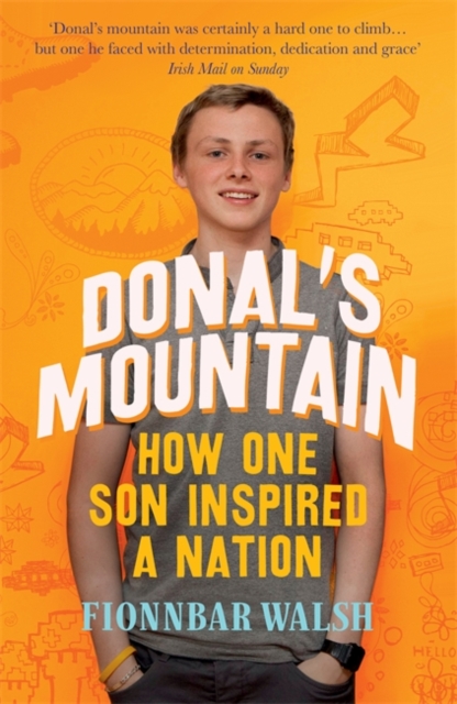 Donal's Mountain : How One Son Inspired a Nation, Paperback / softback Book