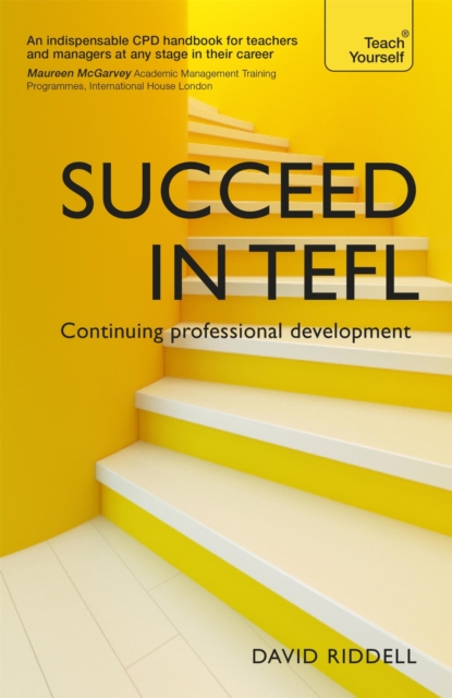 Succeed in TEFL - Continuing Professional Development : Teaching English as a Foreign Language with Teach Yourself, EPUB eBook
