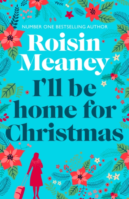 I'll Be Home for Christmas : A magical and heartfelt festive page-turner (Roone Book 3), EPUB eBook