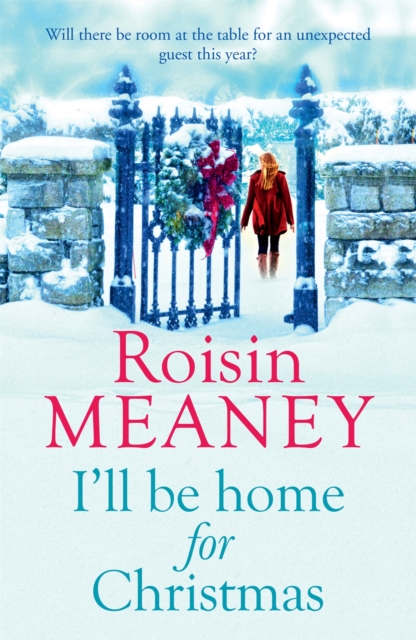 I'll Be Home for Christmas : A magical and heartfelt festive page-turner (Roone Book 3), Paperback / softback Book