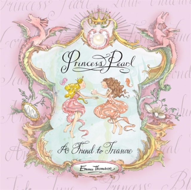 Princess Pearl: A Friend to Treasure, Hardback Book