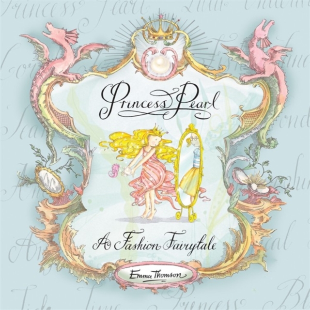 Princess Pearl: A Fashion Fairytale, Hardback Book
