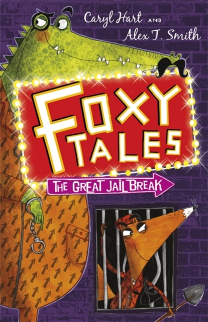 Foxy Tales: The Great Jail Break : Book 3, Paperback / softback Book