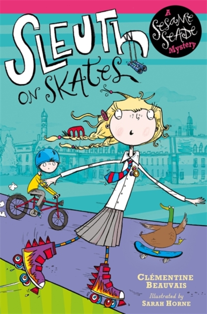Sesame Seade Mysteries: Sleuth on Skates : Book 1, Paperback / softback Book