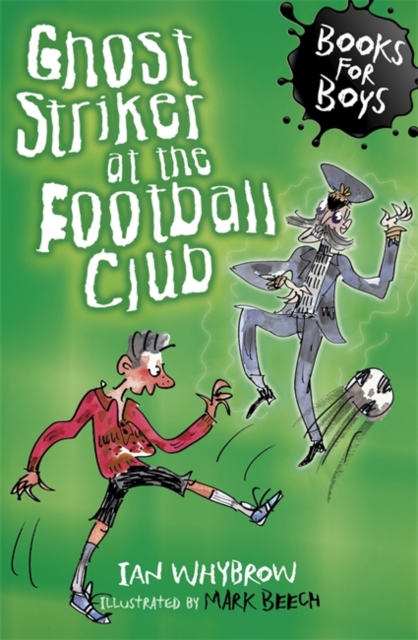 Ghost Striker at the Football Club : Book 11, Paperback Book