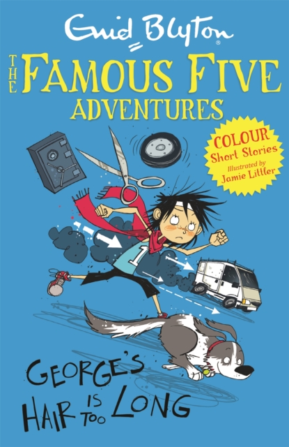 Famous Five Colour Short Stories: George's Hair Is Too Long, Paperback / softback Book