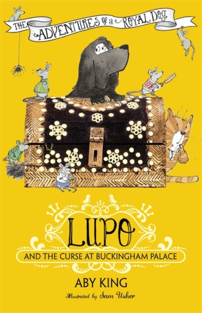 Lupo and the Curse at Buckingham Palace : Book 2, Paperback / softback Book