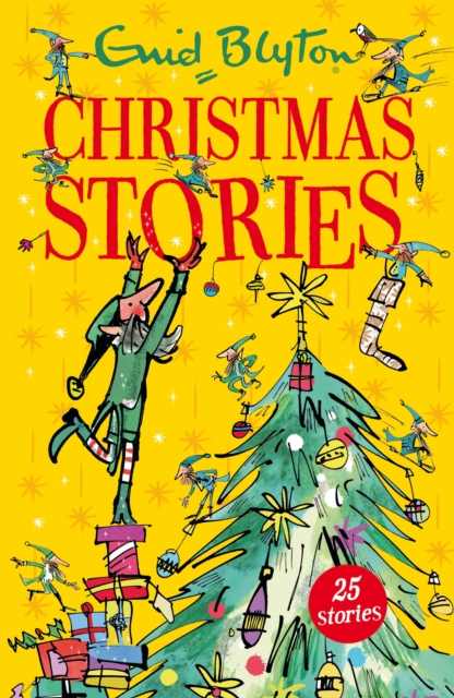 Enid Blyton's Christmas Stories : Contains 25 classic tales, Paperback / softback Book