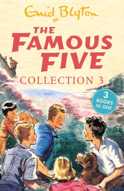 The Famous Five Collection 3 : Books 7-9, Paperback / softback Book